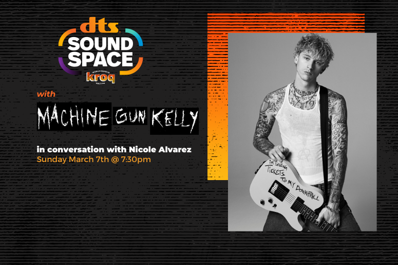 LIVE SHOW DTS SOUND SPACE WITH MACHINE GUN KELLY DTS